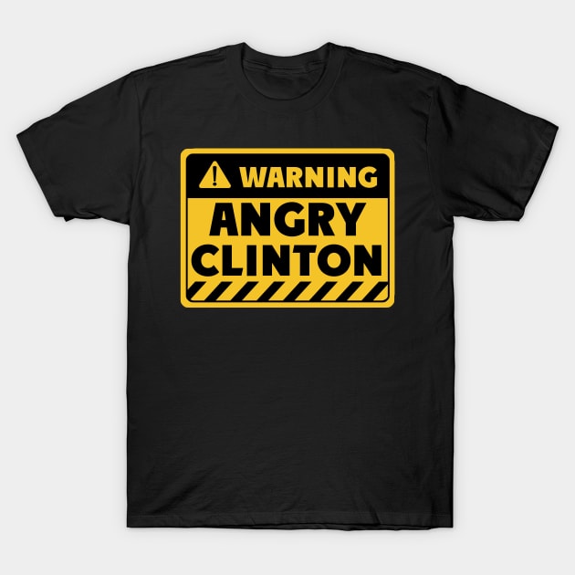 Angry Clinton T-Shirt by EriEri